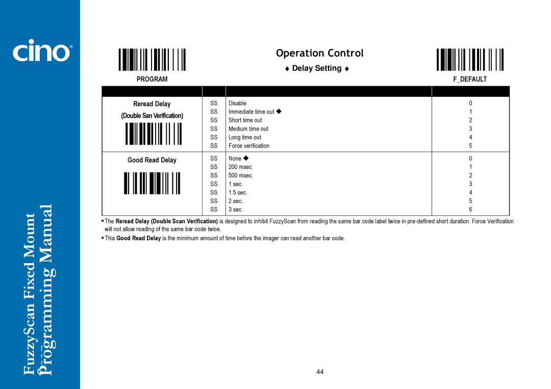 Cino FM400 manual Delay Setting, Reread Delay Double San Verification Good Read Delay 