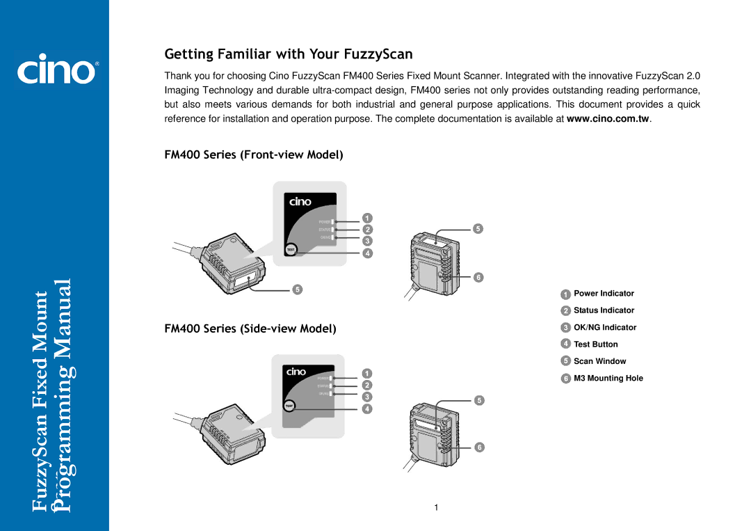 Cino FM400 manual Getting Familiar with Your FuzzyScan 