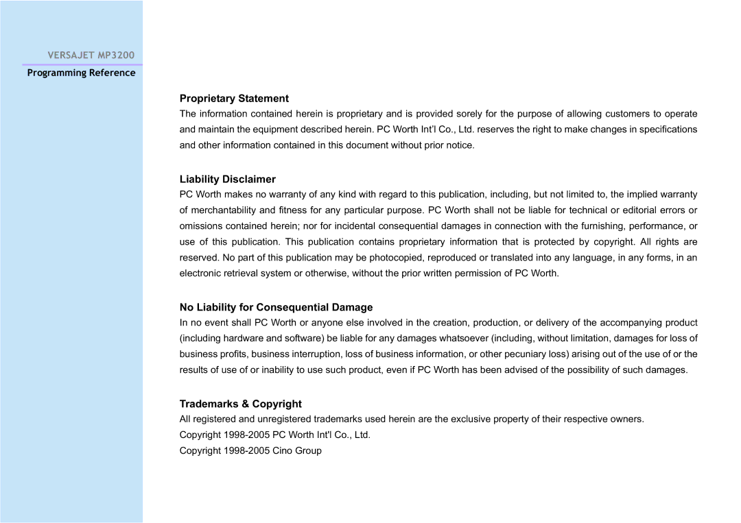 Cino MP3200 Proprietary Statement Liability Disclaimer, No Liability for Consequential Damage, Trademarks & Copyright 