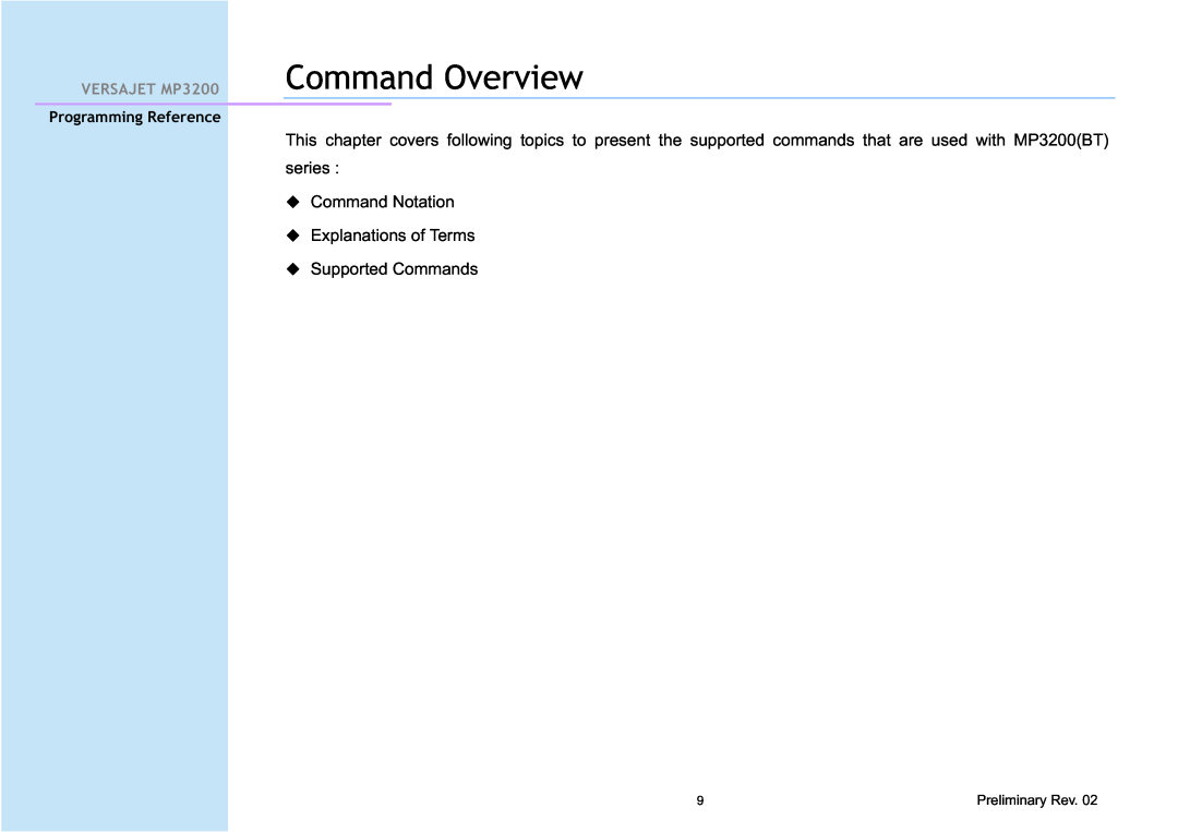 Cino manual Command Overview, series, ‹ Command Notation, ‹ Explanations of Terms, ‹ Supported Commands, VERSAJET MP3200 