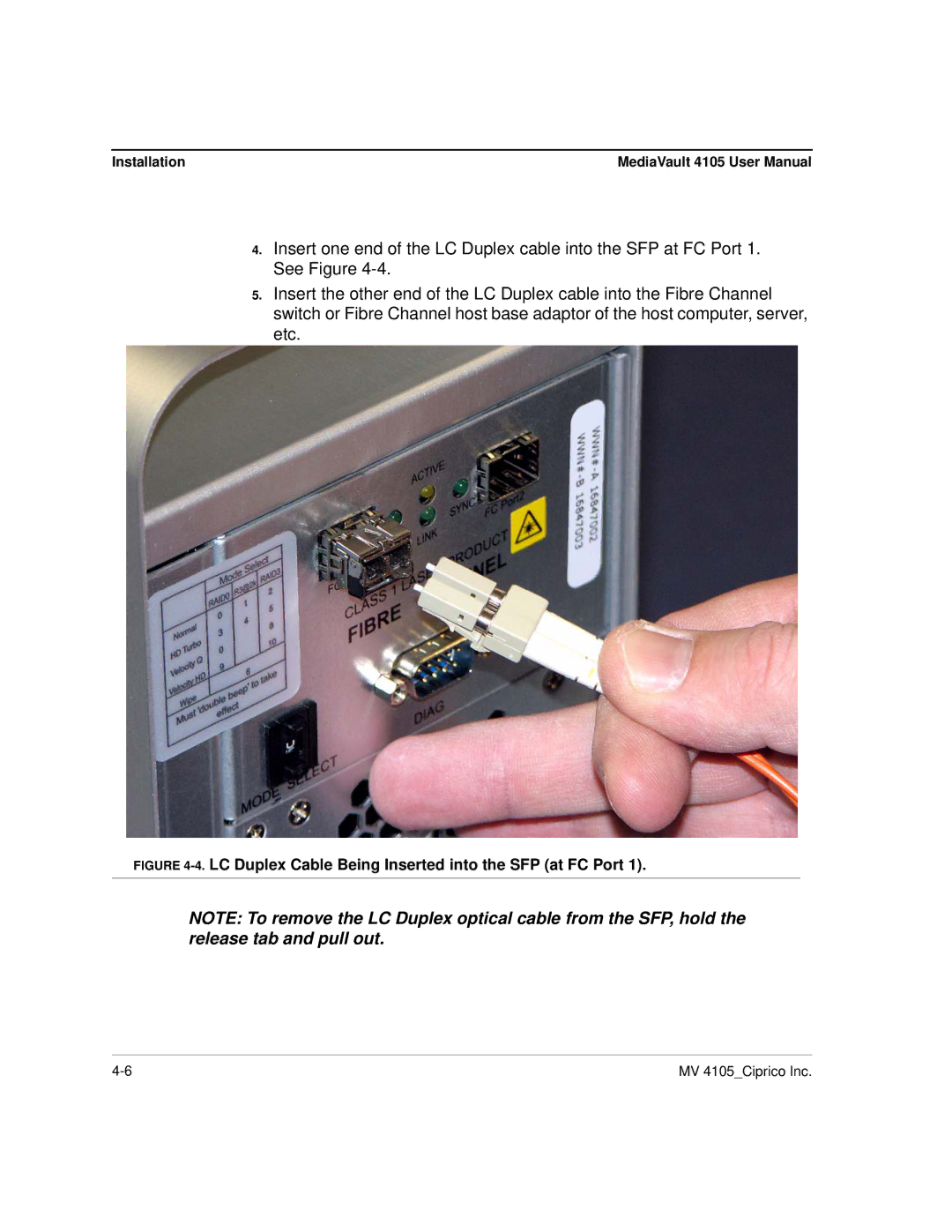 Ciprico 4105 Series user manual LC Duplex Cable Being Inserted into the SFP at FC Port 