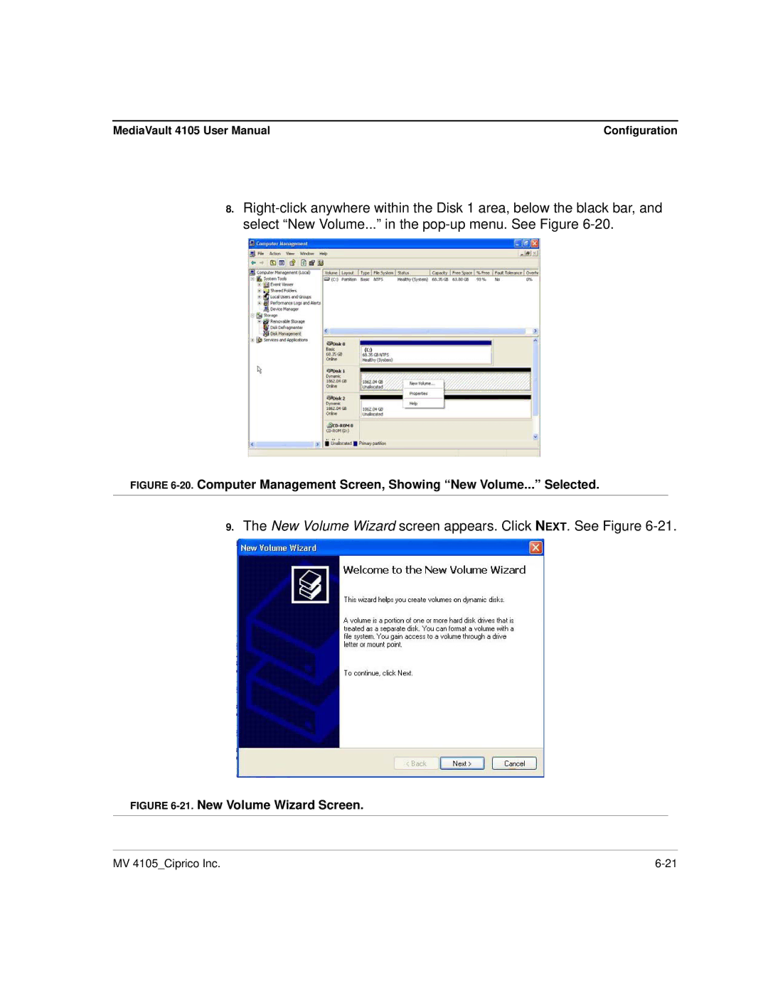 Ciprico 4105 Series user manual New Volume Wizard screen appears. Click NEXT. See Figure 