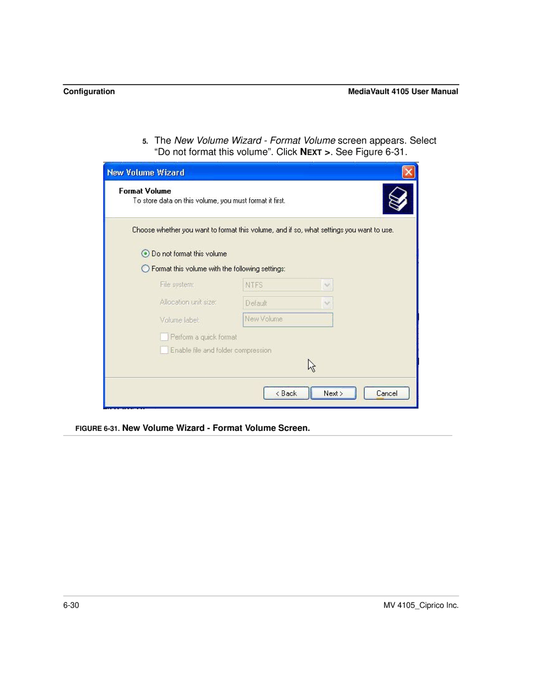 Ciprico 4105 Series user manual New Volume Wizard Format Volume Screen 