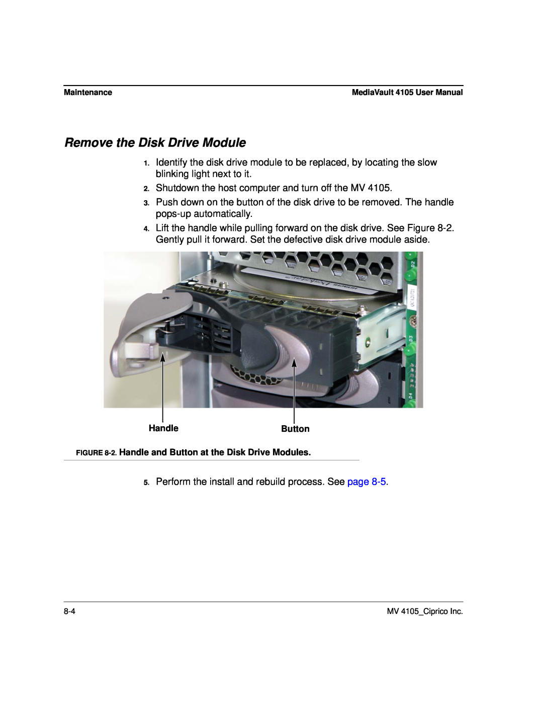 Ciprico 4105 Series user manual Remove the Disk Drive Module 