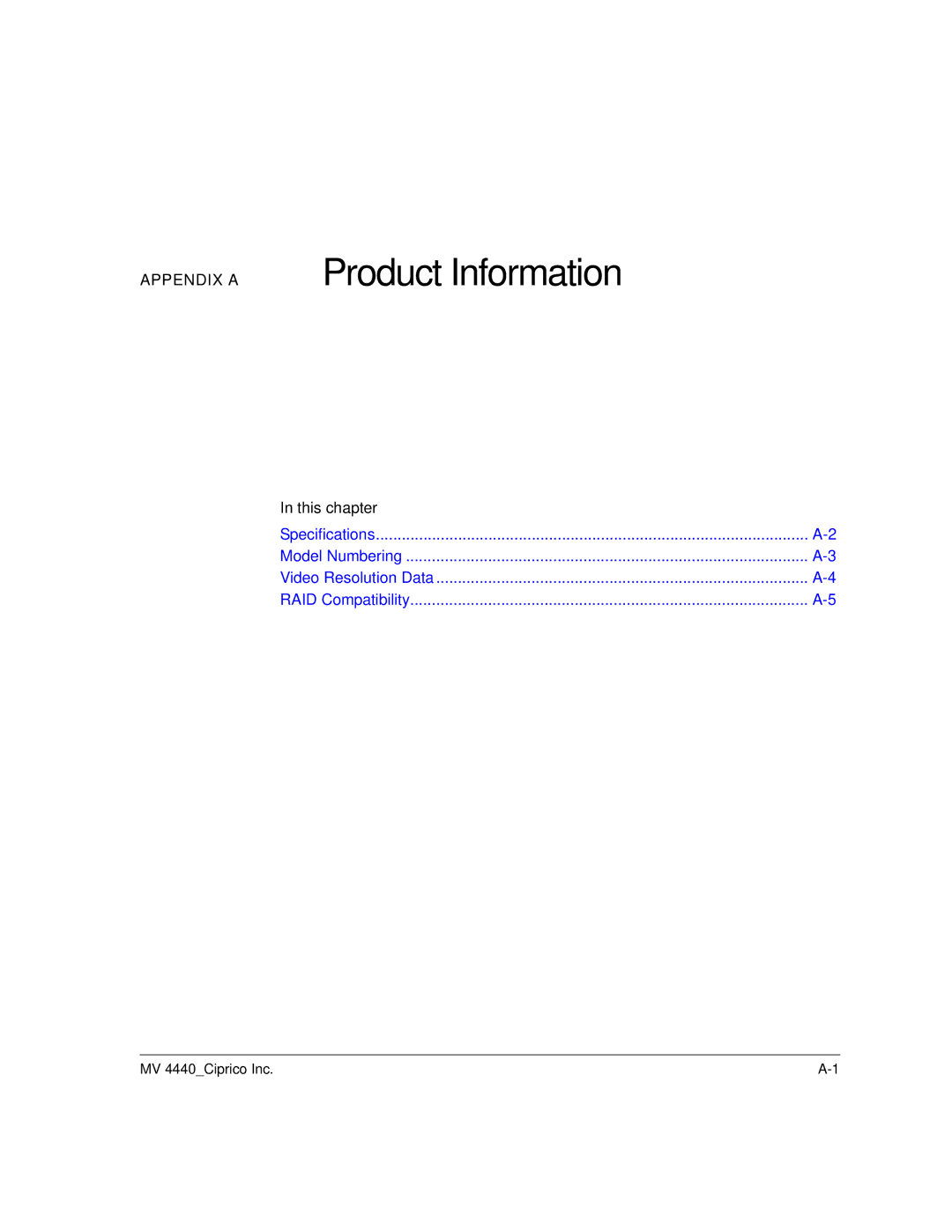 Ciprico 4400 user manual Product Information 