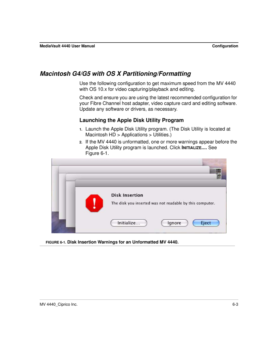 Ciprico 4400 user manual Macintosh G4/G5 with OS X Partitioning/Formatting, Disk Insertion Warnings for an Unformatted MV 