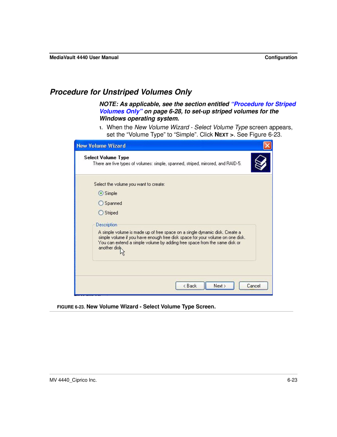Ciprico 4400 user manual Procedure for Unstriped Volumes Only, New Volume Wizard Select Volume Type Screen 