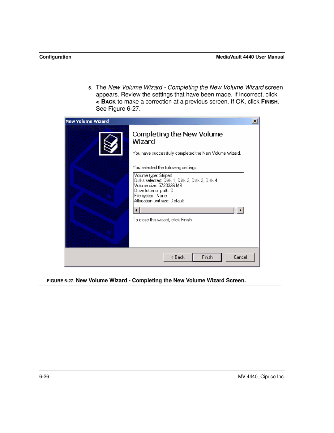 Ciprico 4400 user manual New Volume Wizard Completing the New Volume Wizard Screen 