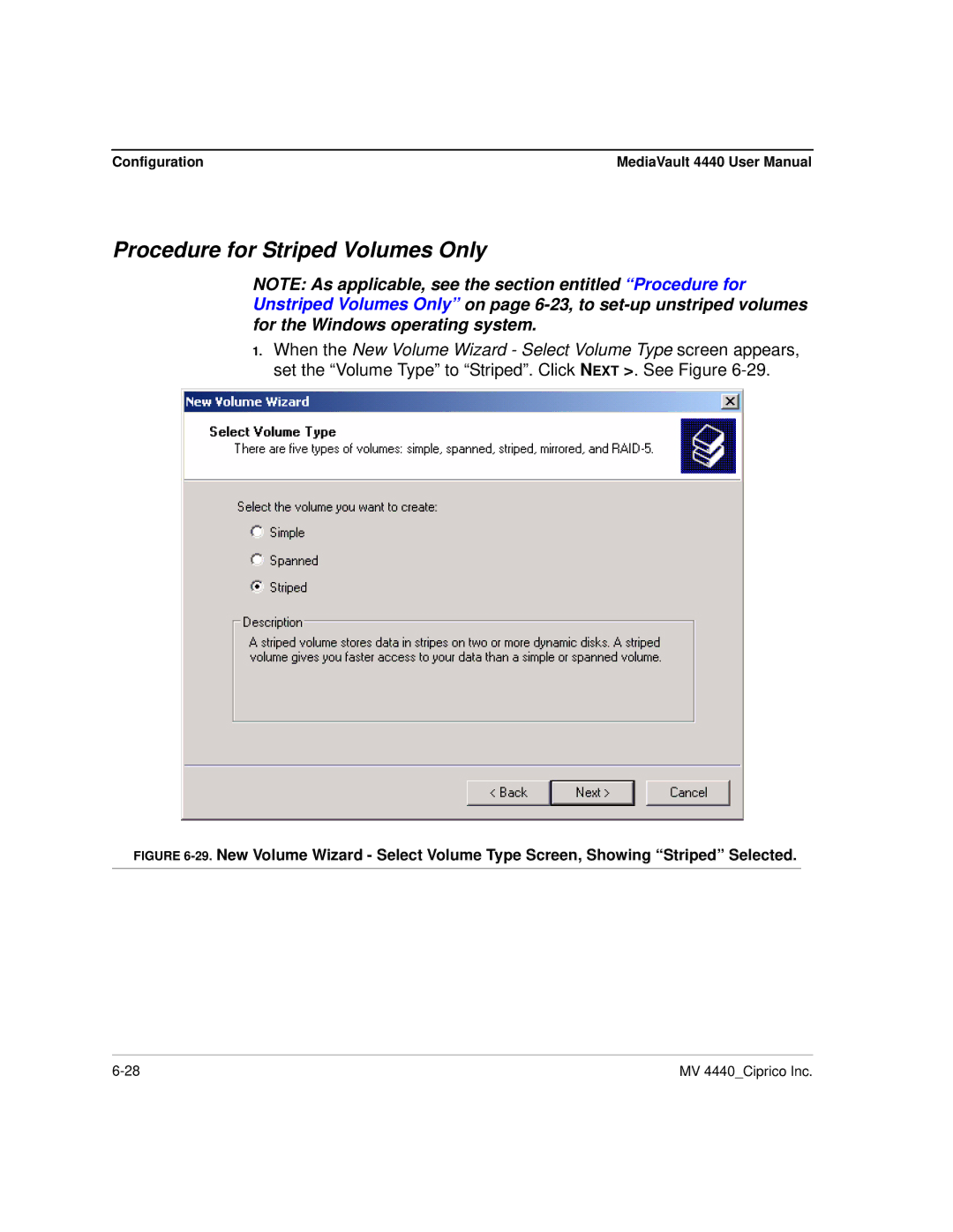 Ciprico 4400 user manual Procedure for Striped Volumes Only 