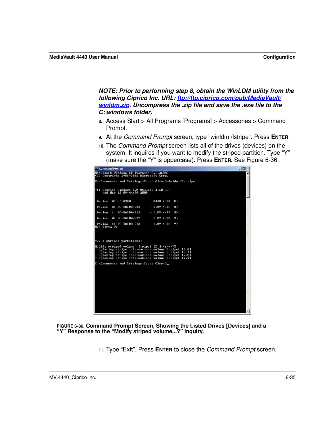 Ciprico 4400 user manual Type Exit. Press Enter to close the Command Prompt screen 