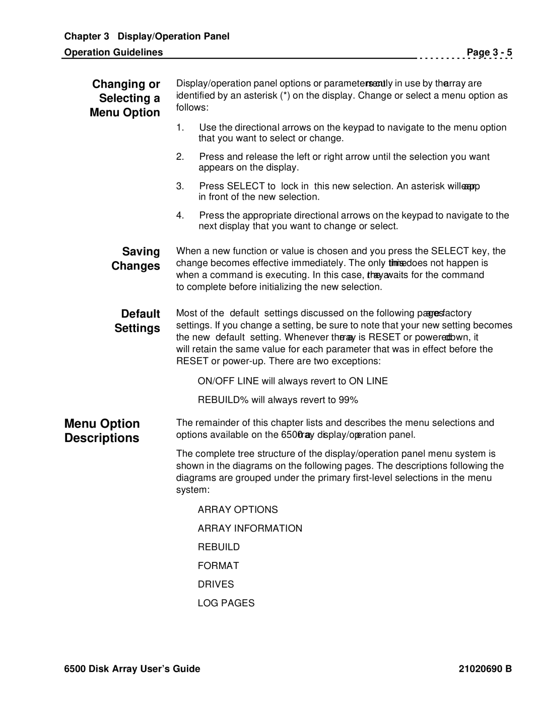 Ciprico 6500 manual Menu Option Descriptions, Changing or Selecting a Menu Option Saving Changes, Default Settings 