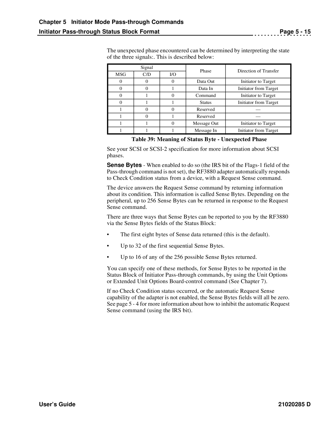 Ciprico Rimfire 3880 manual Three signals. This is described below, Meaning of Status Byte Unexpected Phase 