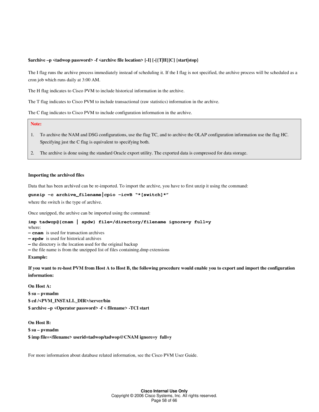 Cisco Systems 1 manual Importing the archived files, Gunzip -c archivefilenamecpio -icvB *switch 