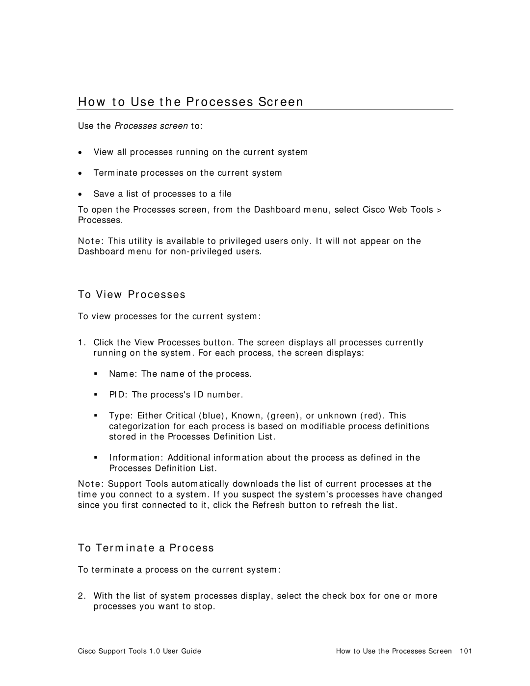 Cisco Systems 1.0 (1) manual How to Use the Processes Screen, To View Processes, To Terminate a Process 