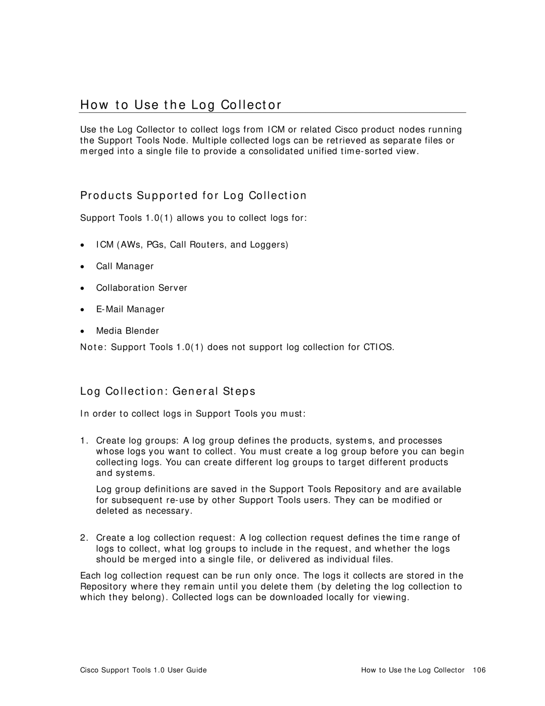 Cisco Systems 1.0 (1) How to Use the Log Collector, Products Supported for Log Collection, Log Collection General Steps 