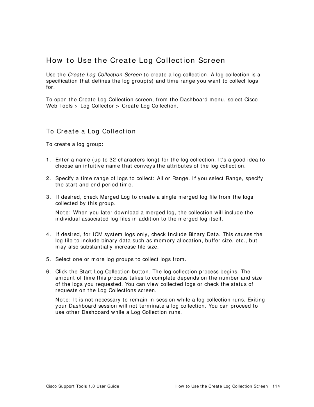 Cisco Systems 1.0 (1) manual How to Use the Create Log Collection Screen, To Create a Log Collection 