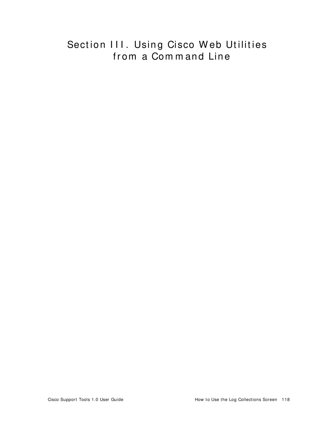 Cisco Systems 1.0 (1) manual Section III. Using Cisco Web Utilities from a Command Line 