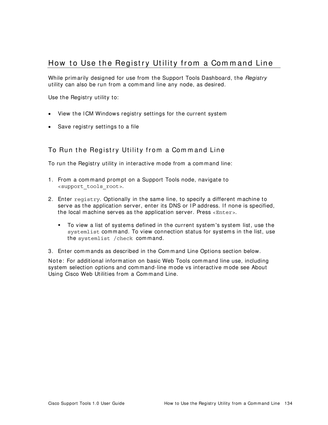 Cisco Systems 1.0 (1) How to Use the Registry Utility from a Command Line, To Run the Registry Utility from a Command Line 