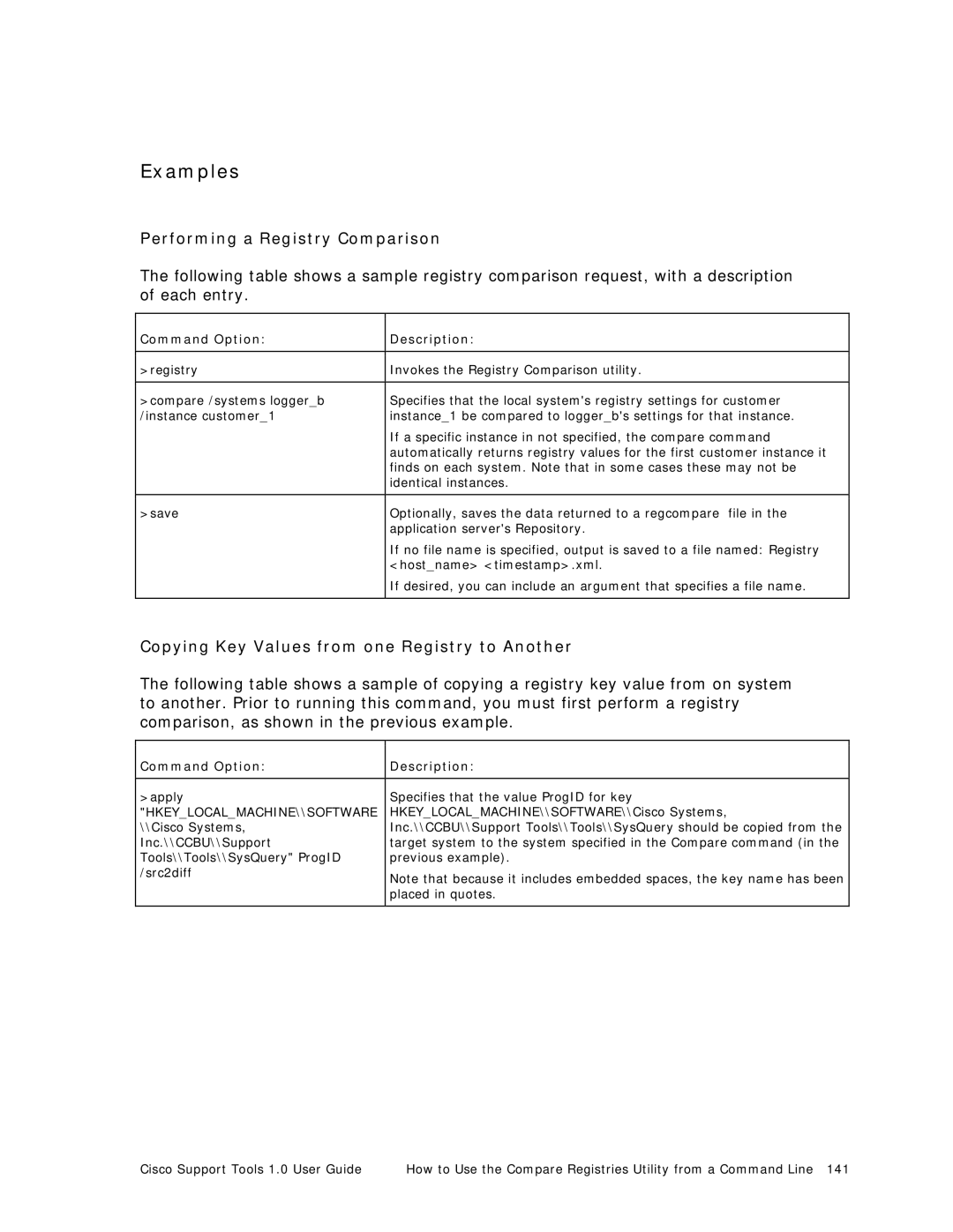 Cisco Systems 1.0 (1) manual Performing a Registry Comparison, Copying Key Values from one Registry to Another 