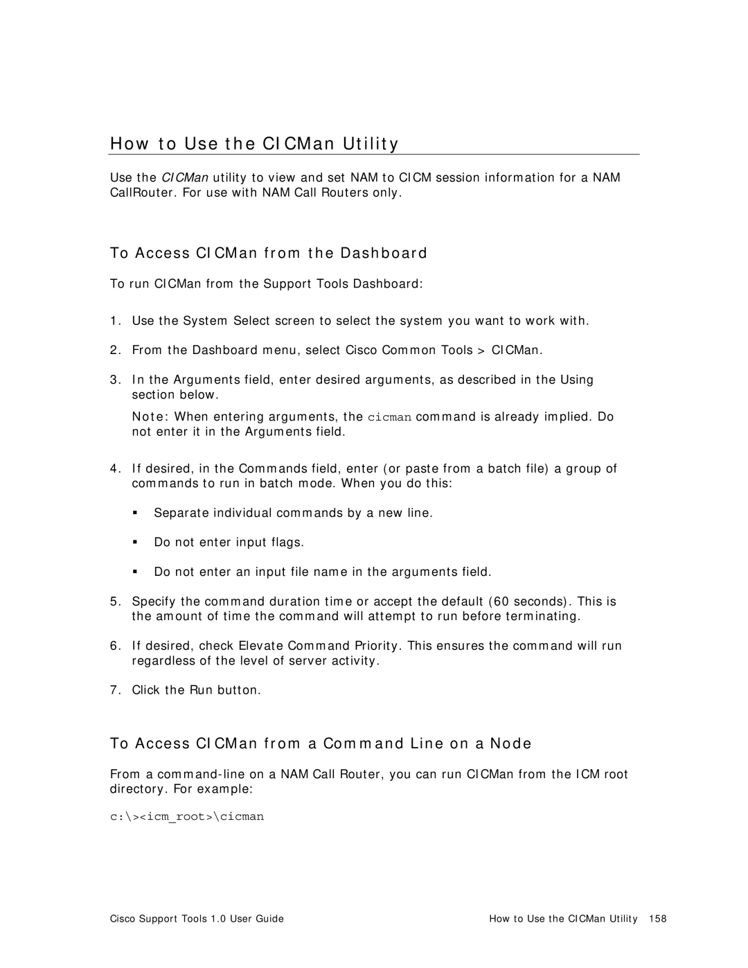 Cisco Systems 1.0 (1) manual How to Use the CICMan Utility, To Access CICMan from the Dashboard 