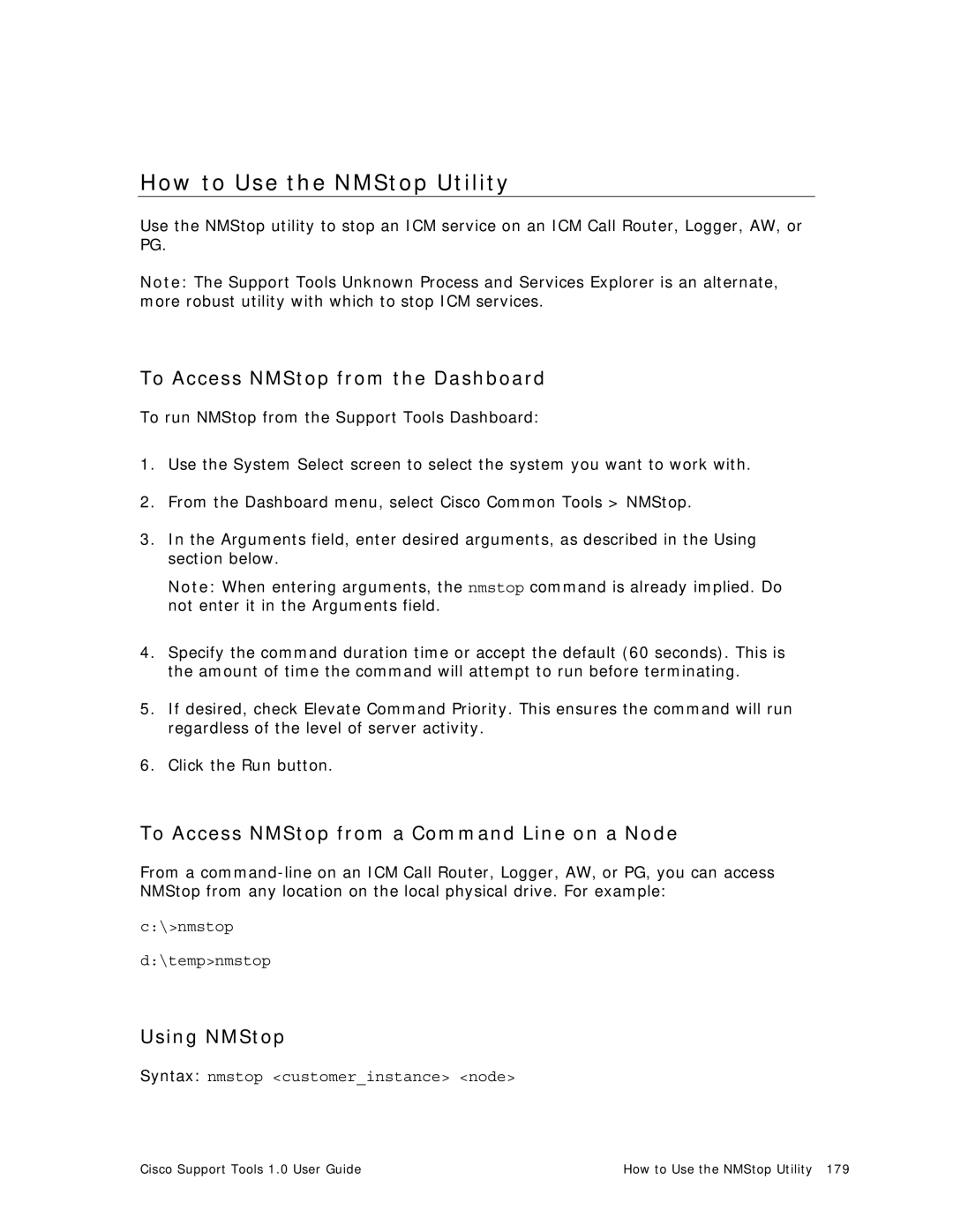 Cisco Systems 1.0 (1) manual How to Use the NMStop Utility, To Access NMStop from the Dashboard, Using NMStop 