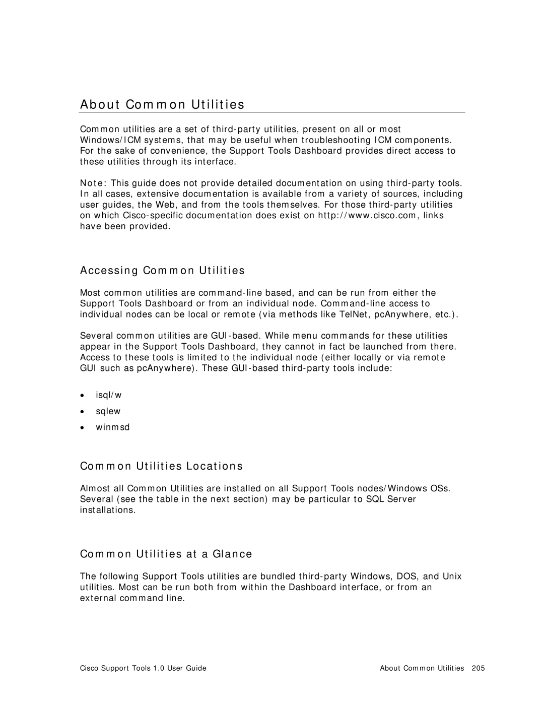 Cisco Systems 1.0 (1) manual About Common Utilities, Accessing Common Utilities, Common Utilities Locations 