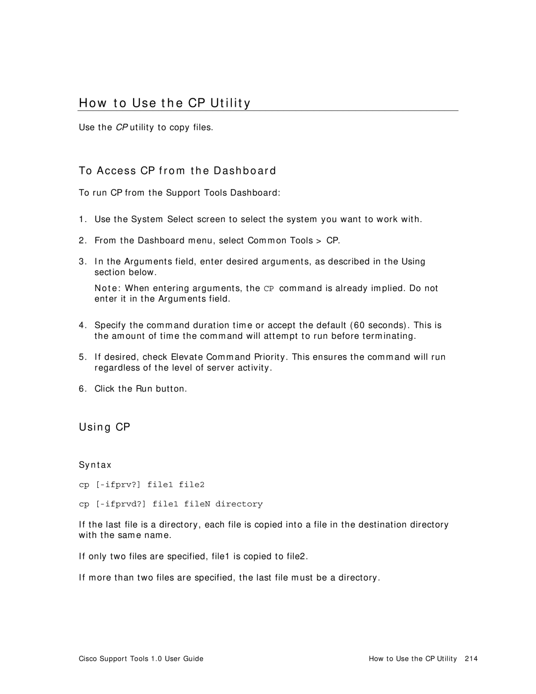 Cisco Systems 1.0 (1) manual How to Use the CP Utility, To Access CP from the Dashboard, Using CP 