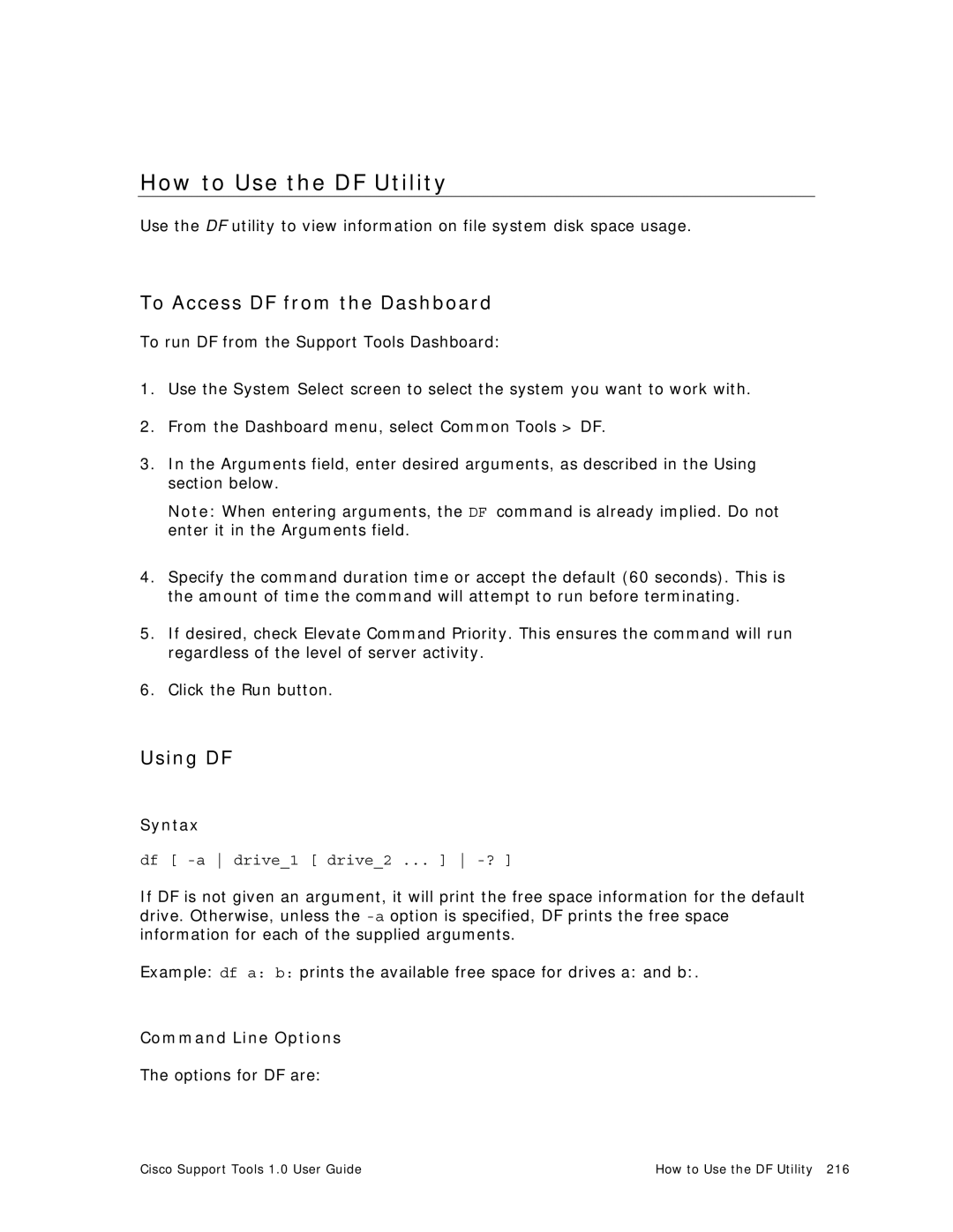 Cisco Systems 1.0 (1) manual How to Use the DF Utility, To Access DF from the Dashboard, Using DF 