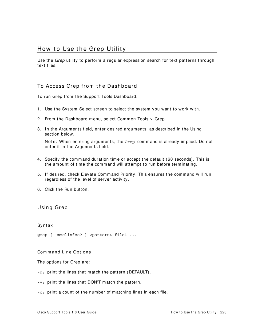 Cisco Systems 1.0 (1) manual How to Use the Grep Utility, To Access Grep from the Dashboard, Using Grep 