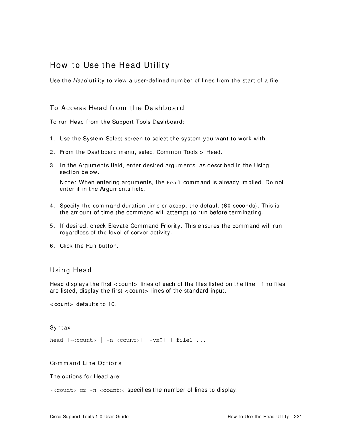 Cisco Systems 1.0 (1) manual How to Use the Head Utility, To Access Head from the Dashboard, Using Head 