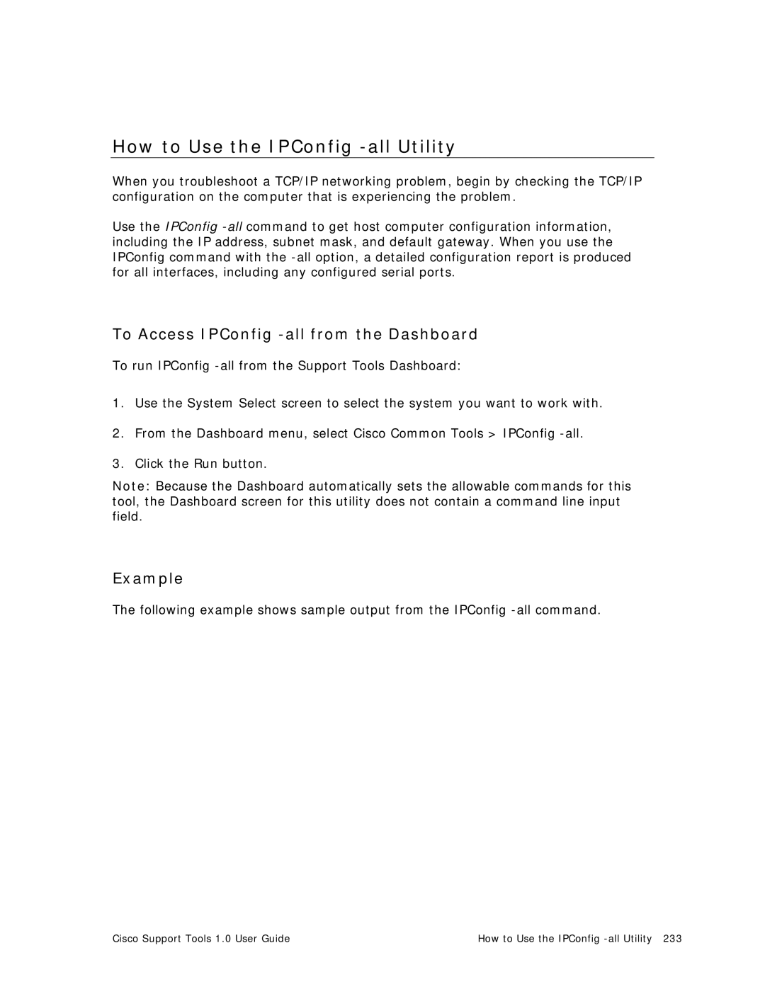 Cisco Systems 1.0 (1) manual How to Use the IPConfig -all Utility, To Access IPConfig -all from the Dashboard 