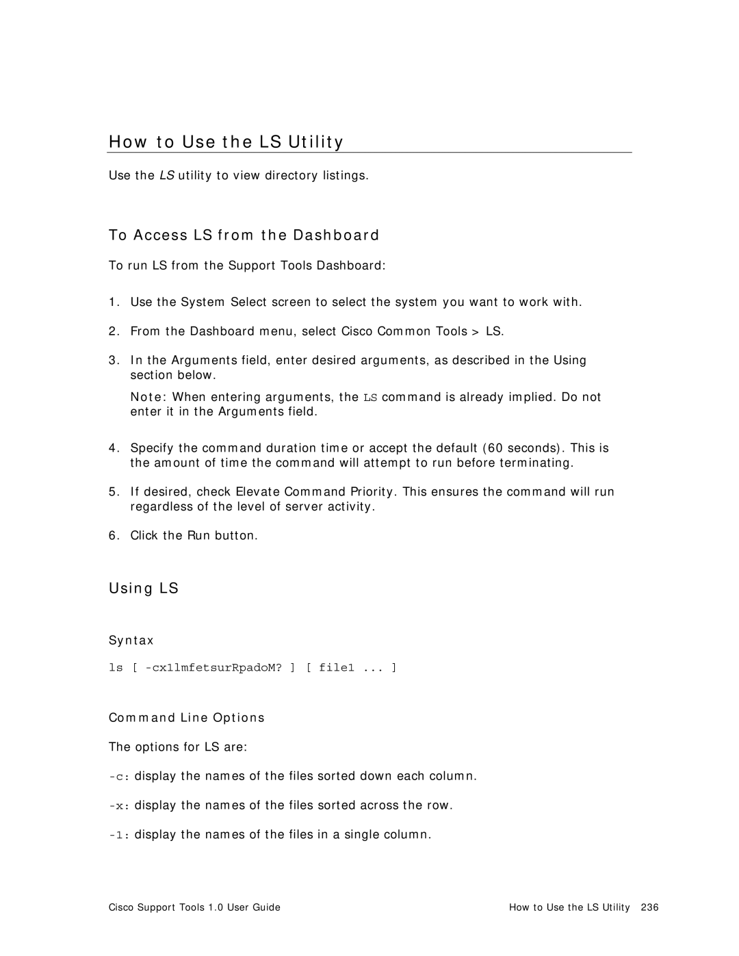 Cisco Systems 1.0 (1) manual How to Use the LS Utility, To Access LS from the Dashboard, Using LS 