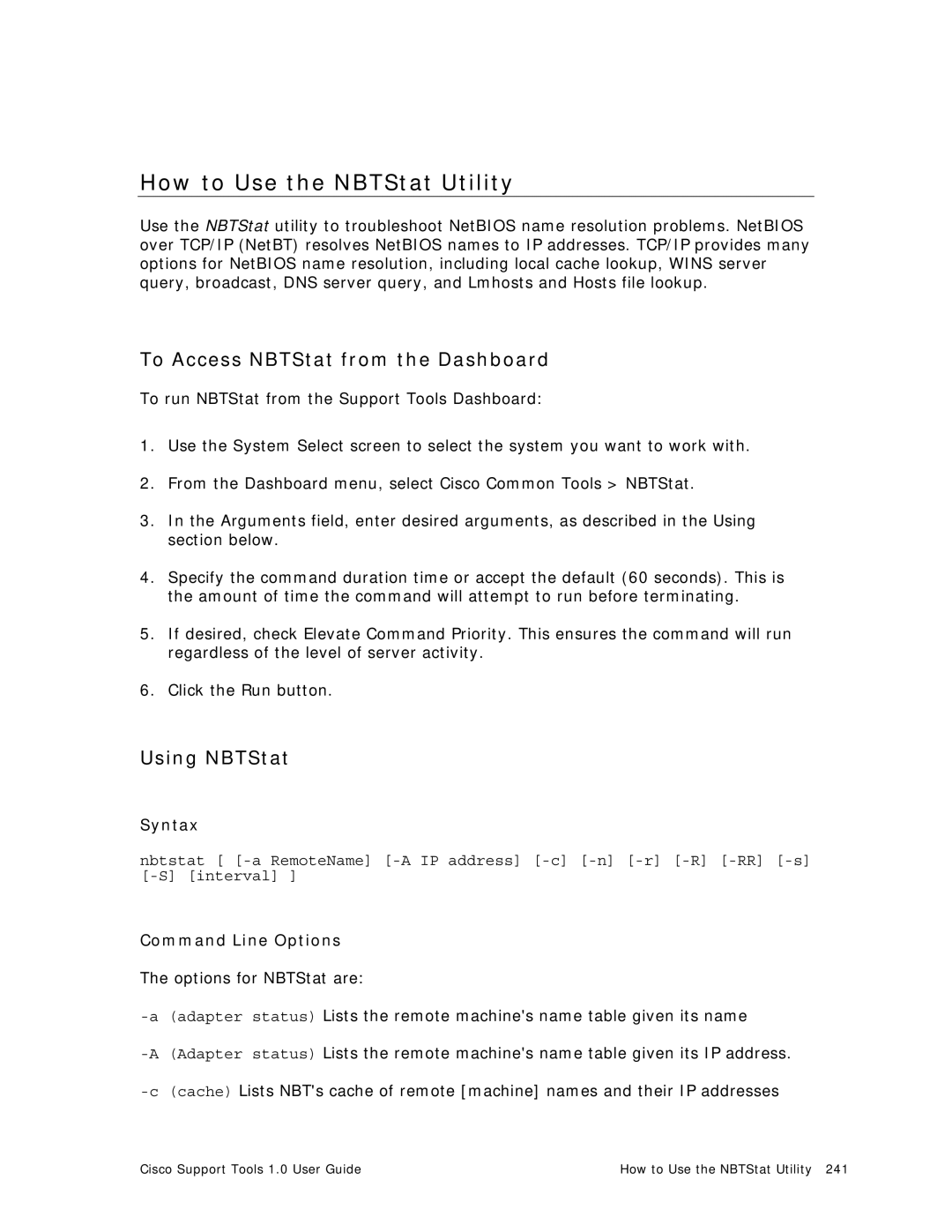 Cisco Systems 1.0 (1) manual How to Use the NBTStat Utility, To Access NBTStat from the Dashboard, Using NBTStat 