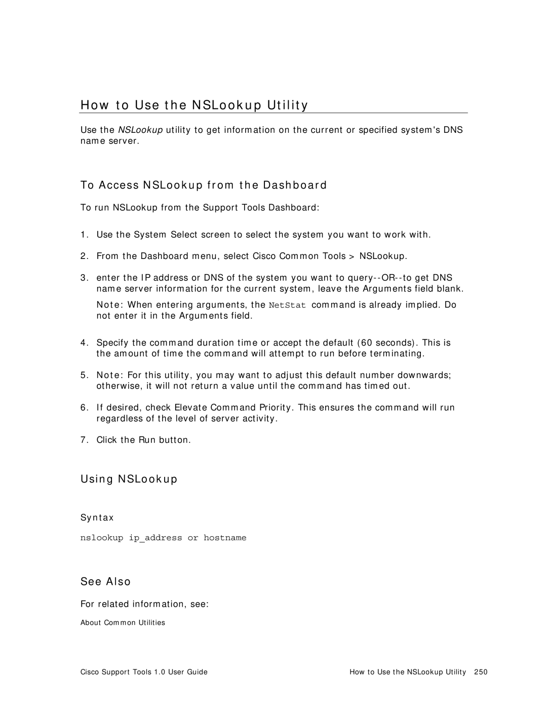 Cisco Systems 1.0 (1) manual How to Use the NSLookup Utility, To Access NSLookup from the Dashboard, Using NSLookup 