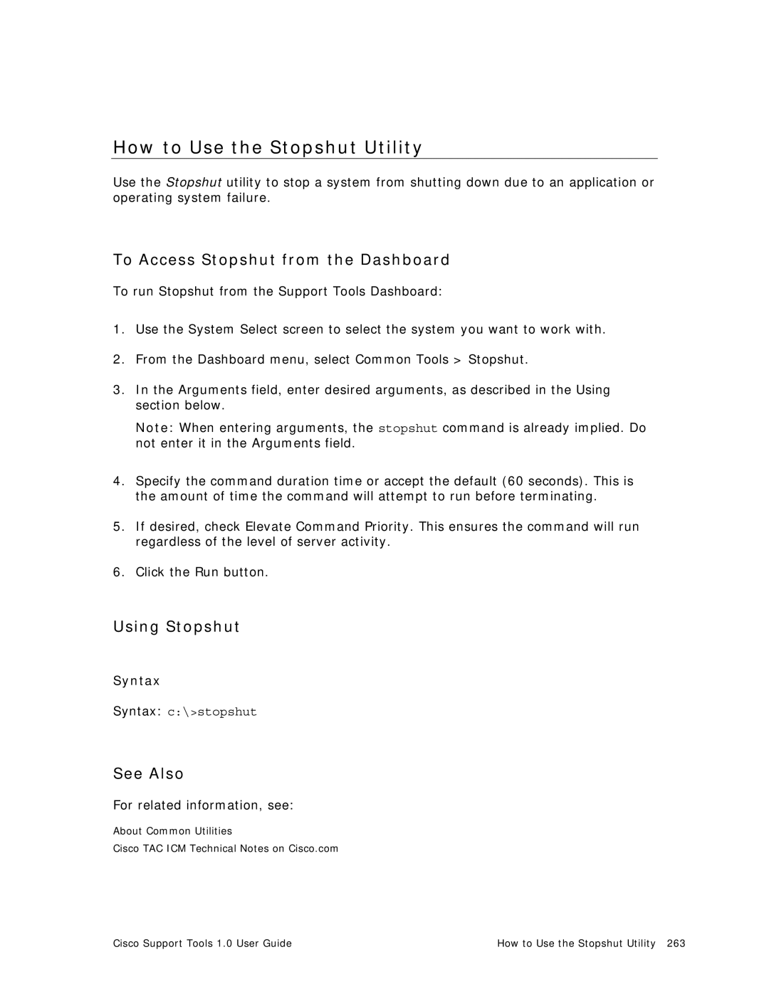 Cisco Systems 1.0 (1) manual How to Use the Stopshut Utility, To Access Stopshut from the Dashboard, Using Stopshut 