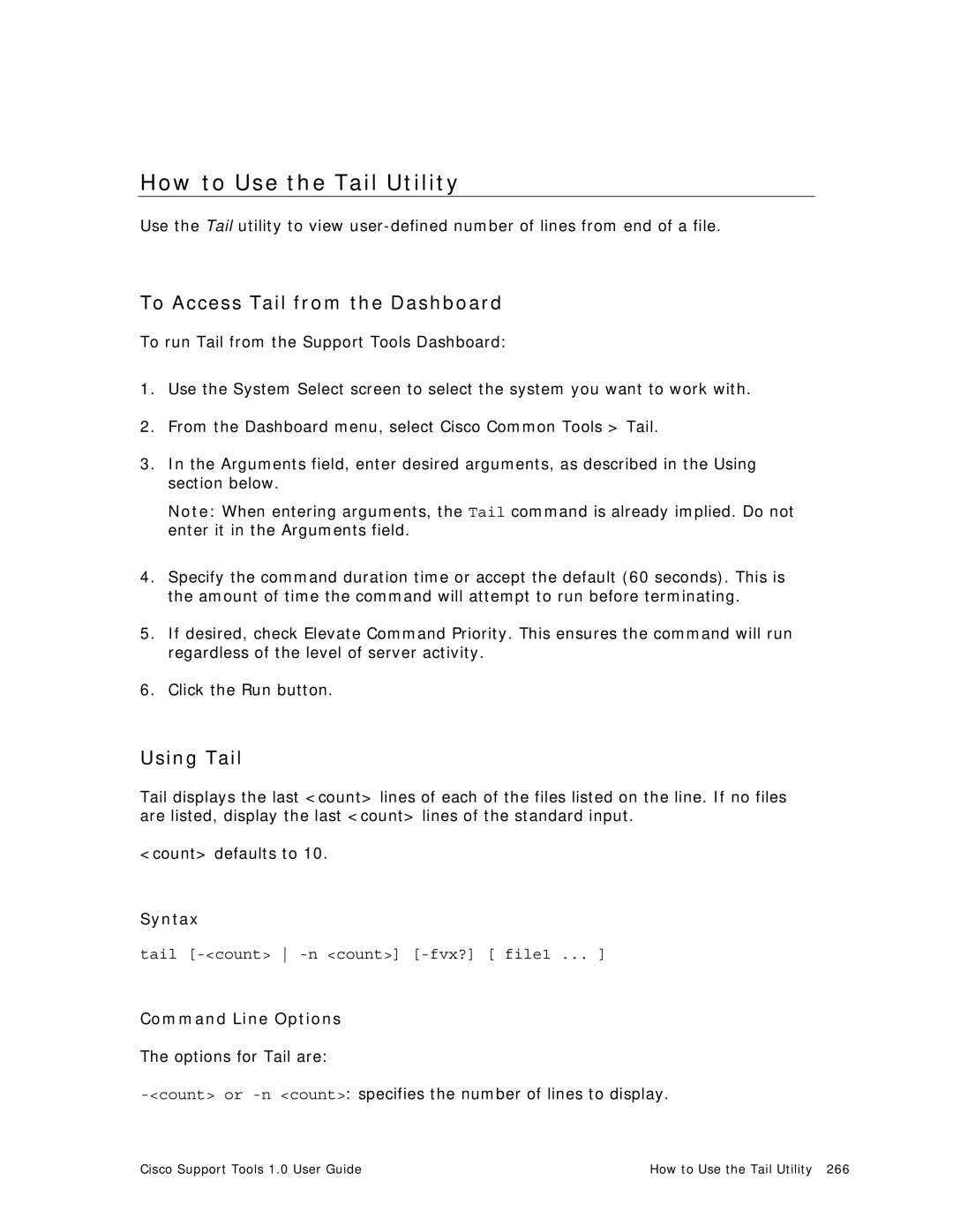 Cisco Systems 1.0 (1) manual How to Use the Tail Utility, To Access Tail from the Dashboard, Using Tail 