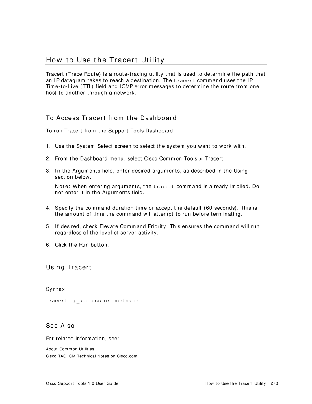 Cisco Systems 1.0 (1) manual How to Use the Tracert Utility, To Access Tracert from the Dashboard, Using Tracert 