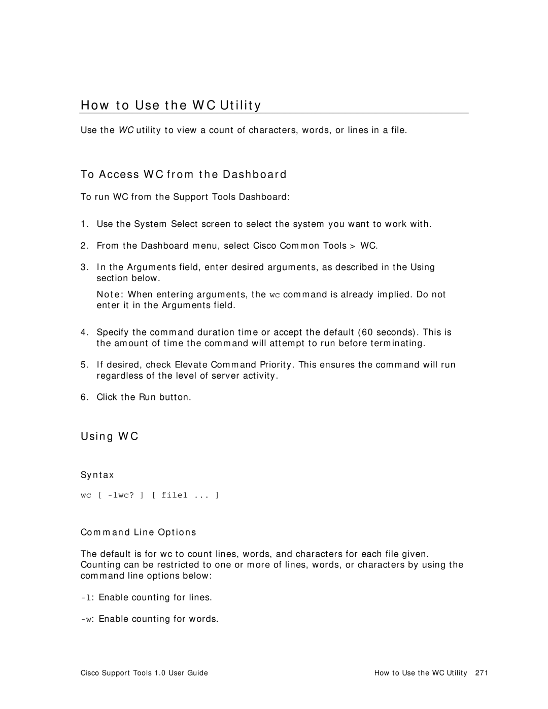 Cisco Systems 1.0 (1) manual How to Use the WC Utility, To Access WC from the Dashboard, Using WC 