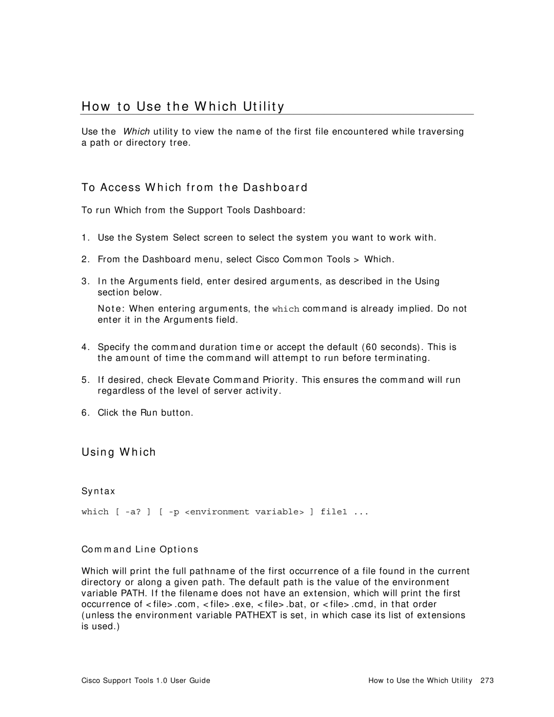 Cisco Systems 1.0 (1) manual How to Use the Which Utility, To Access Which from the Dashboard, Using Which 