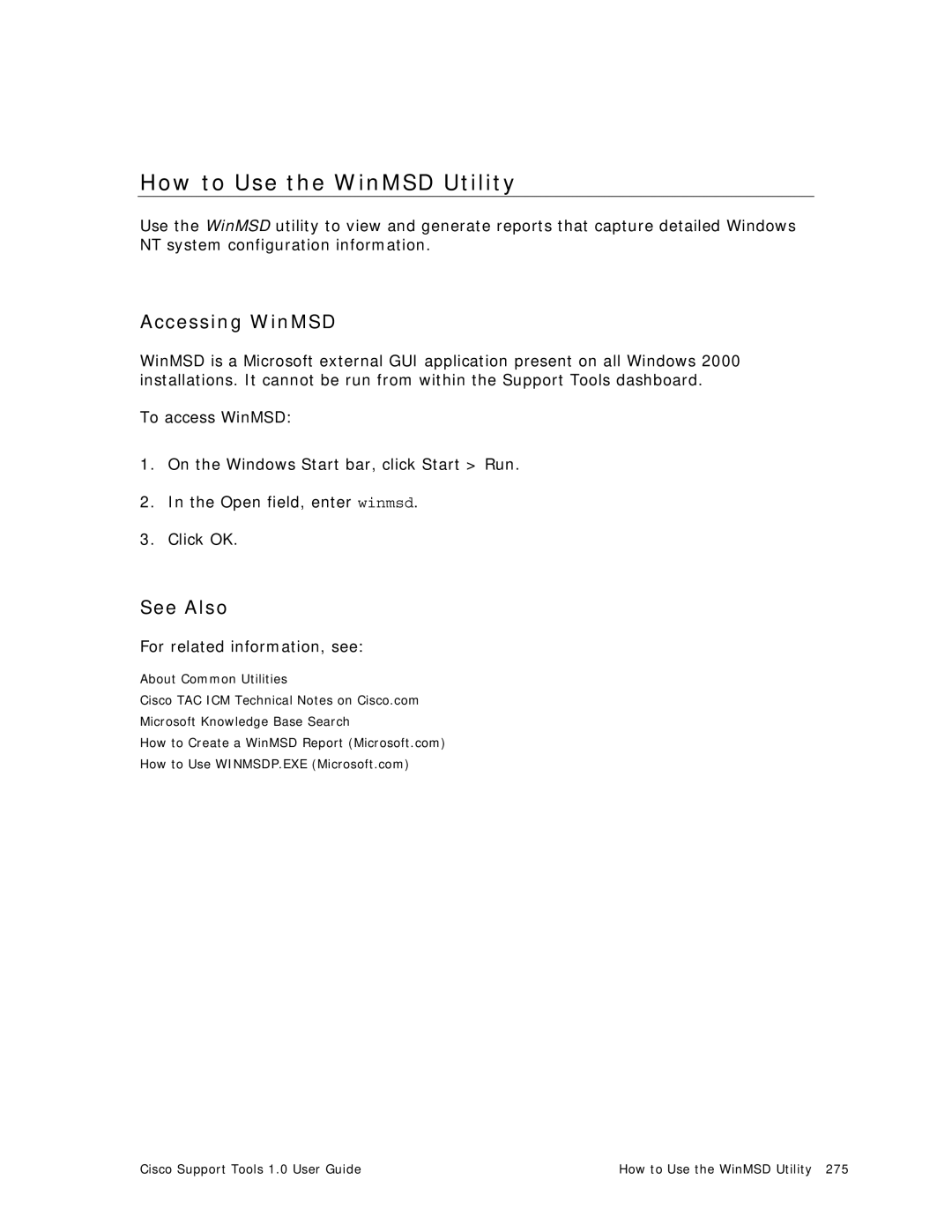 Cisco Systems 1.0 (1) manual How to Use the WinMSD Utility, Accessing WinMSD 