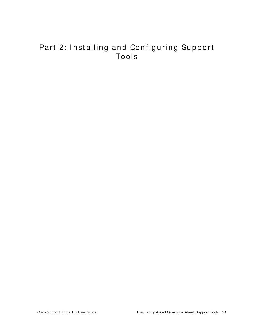 Cisco Systems 1.0 (1) manual Part 2 Installing and Configuring Support Tools 