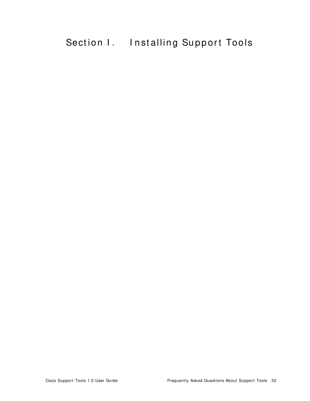 Cisco Systems 1.0 (1) manual Section I. Installing Support Tools 