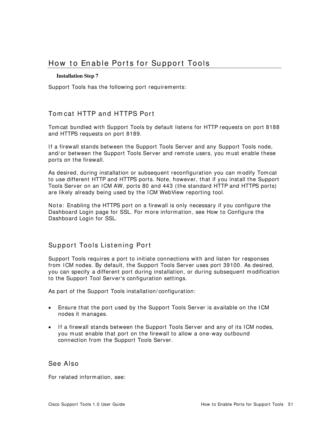 Cisco Systems 1.0 (1) How to Enable Ports for Support Tools, Tomcat Http and Https Port, Support Tools Listening Port 