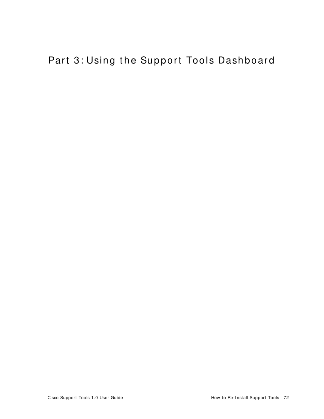 Cisco Systems 1.0 (1) manual Part 3 Using the Support Tools Dashboard 