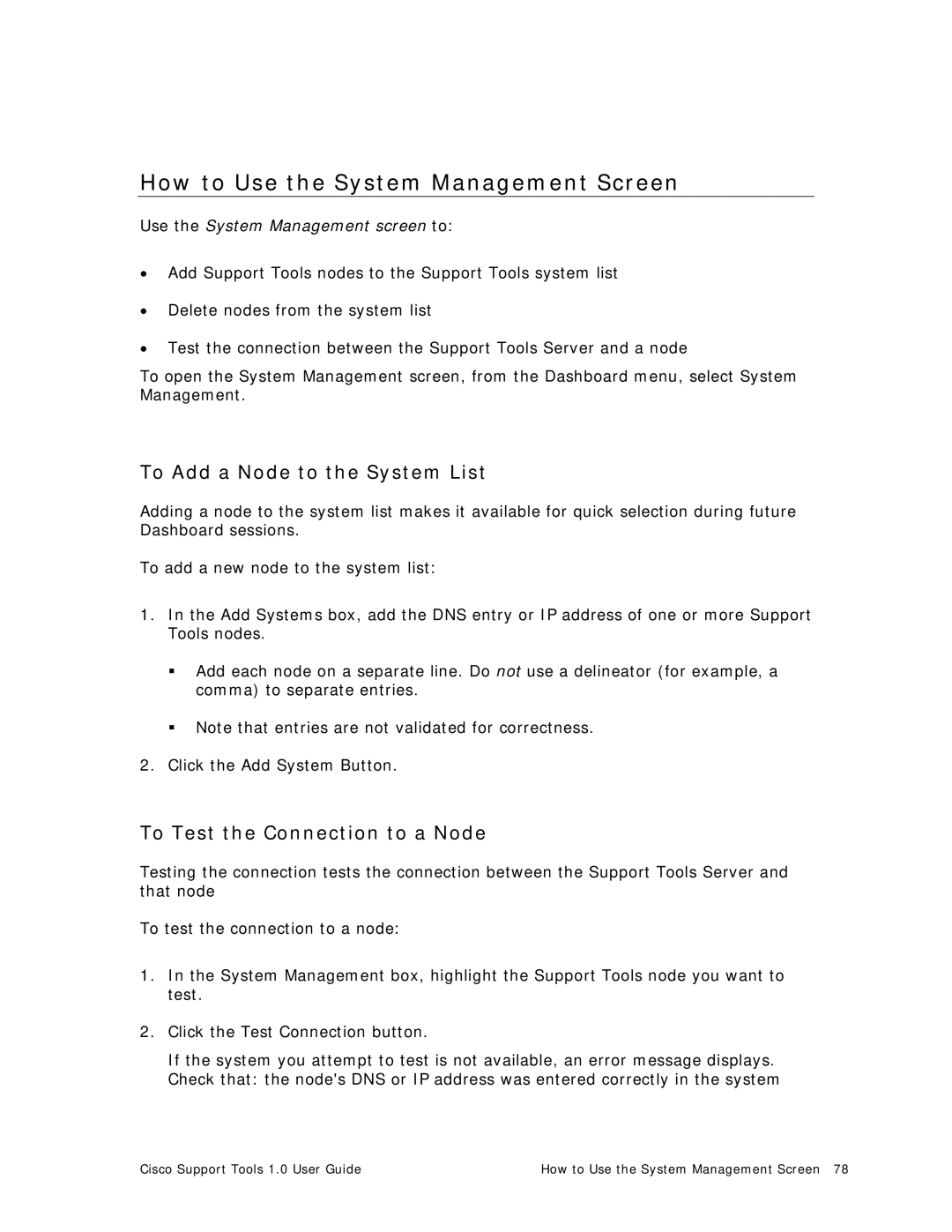 Cisco Systems 1.0 (1) manual How to Use the System Management Screen, To Add a Node to the System List 