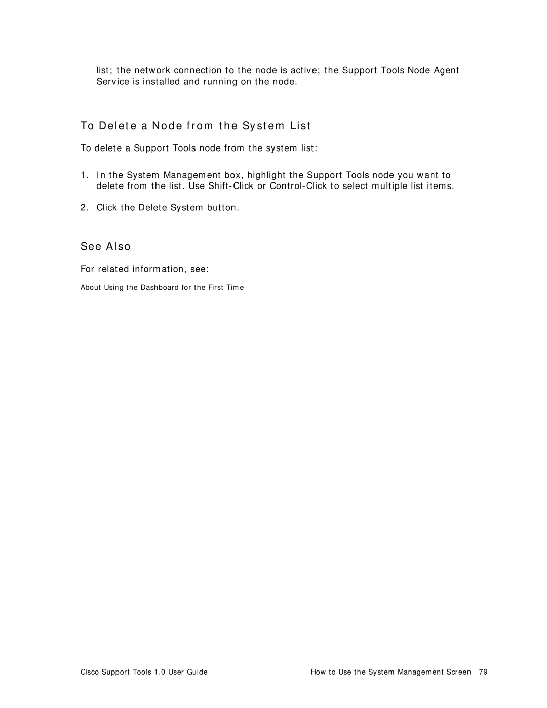 Cisco Systems 1.0 (1) manual To Delete a Node from the System List, To delete a Support Tools node from the system list 