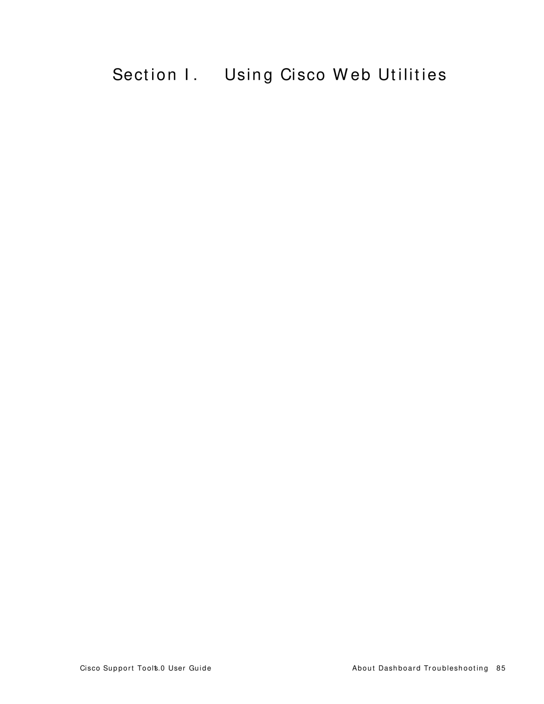 Cisco Systems 1.0 (1) manual Section I. Using Cisco Web Utilities 