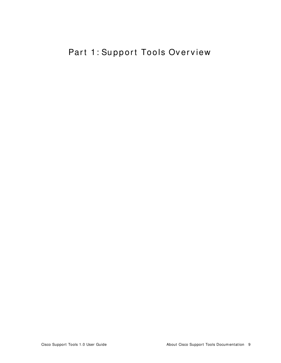 Cisco Systems 1.0 (1) manual Part 1 Support Tools Overview 