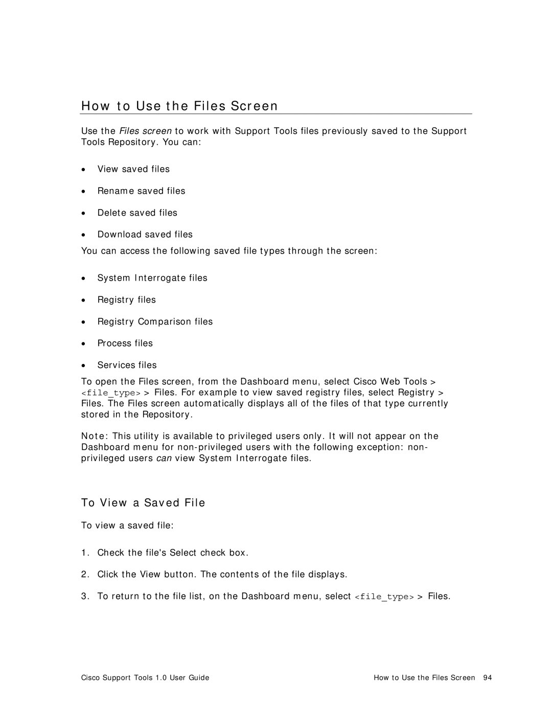 Cisco Systems 1.0 (1) manual How to Use the Files Screen, To View a Saved File 