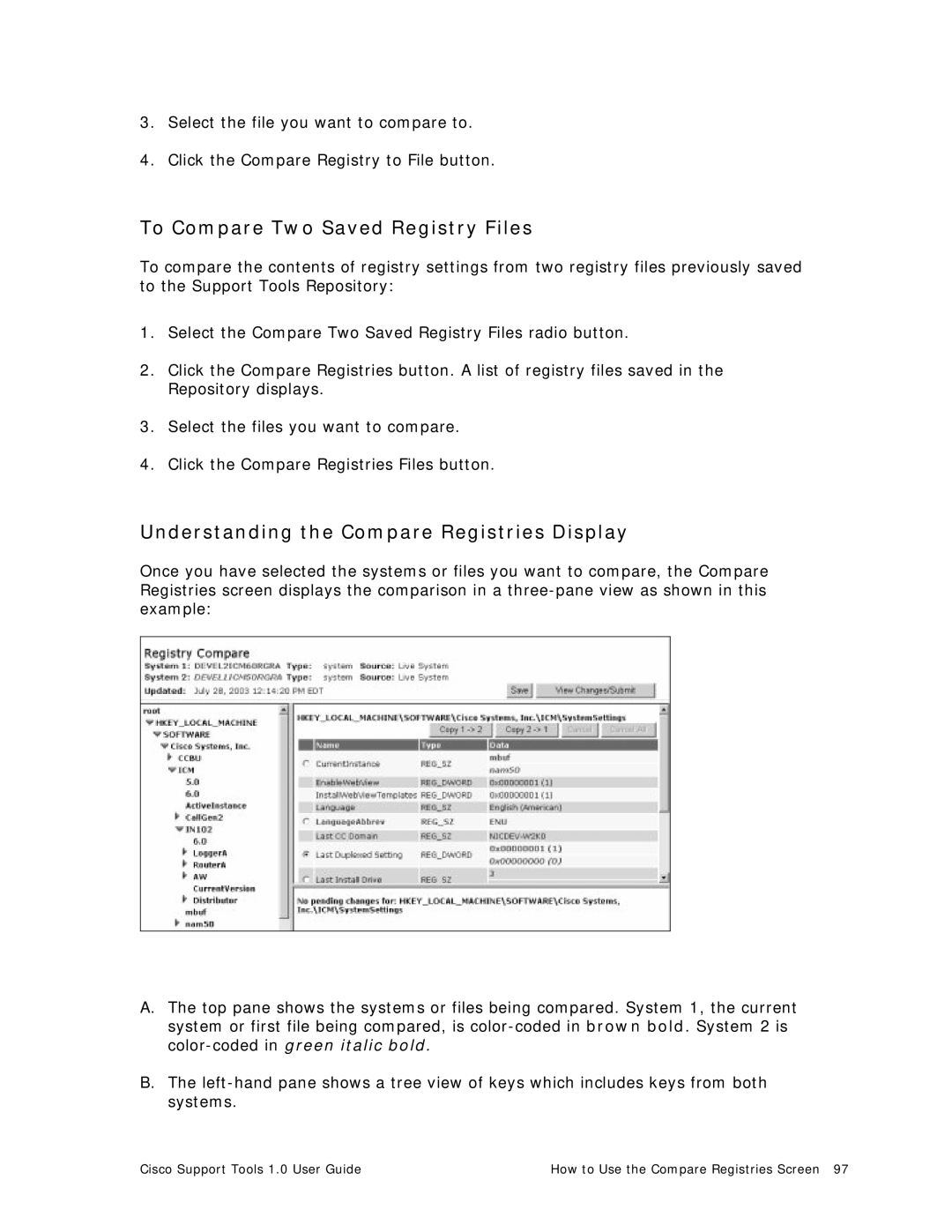 Cisco Systems 1.0 (1) manual To Compare Two Saved Registry Files, Understanding the Compare Registries Display 